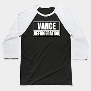 Vance Refrigeration Baseball T-Shirt